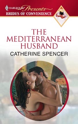 Title details for The Mediterranean Husband by Catherine Spencer - Available